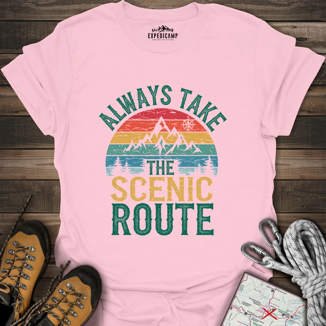 Always Take Scenic Route T-Shirt