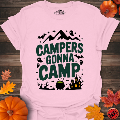 Campers Gonna Camp T-Shirt