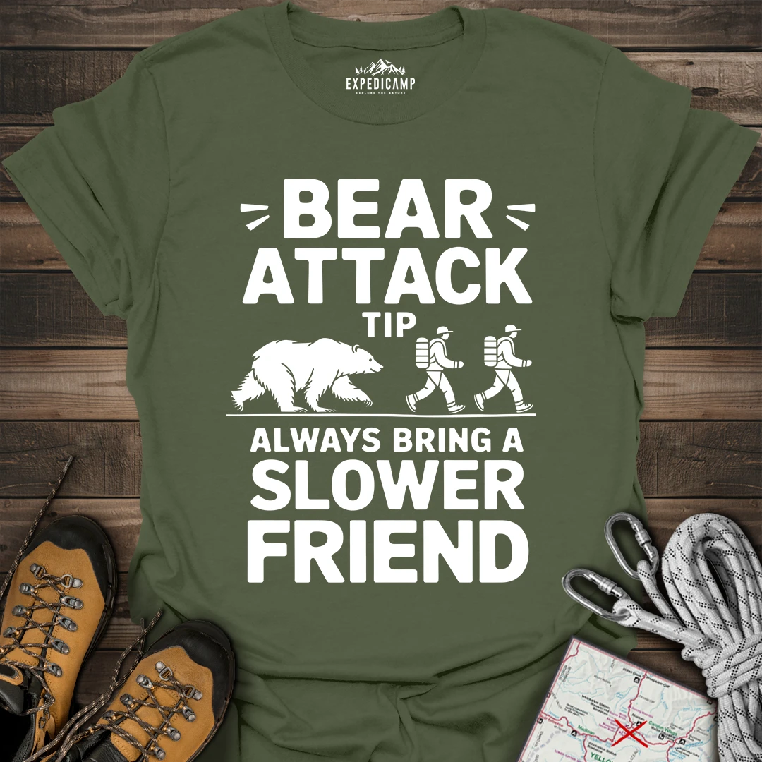 Bear Attack Tip Always Bring Slower Friend T-Shirt