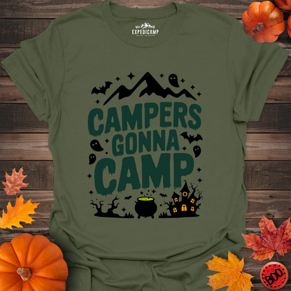 Campers Gonna Camp T-Shirt