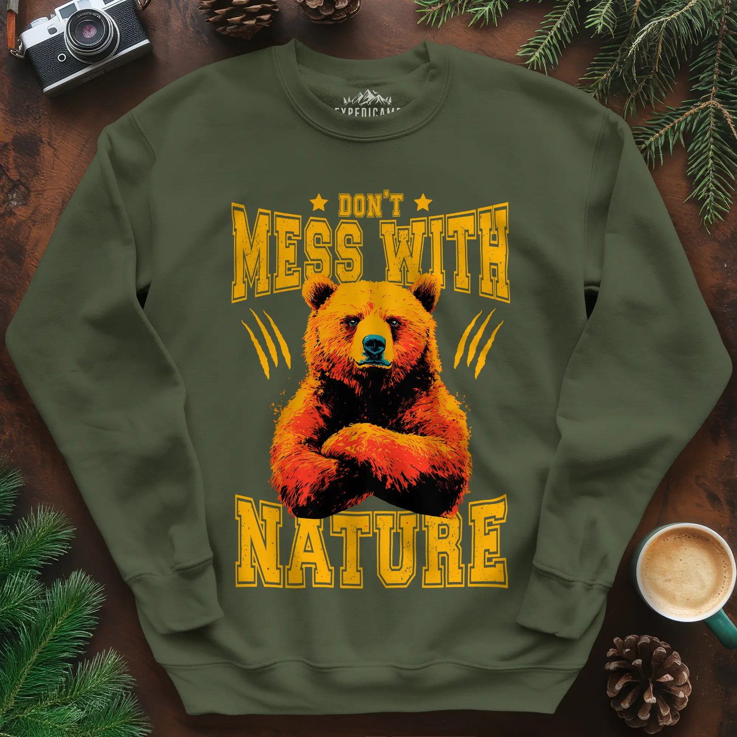 Don't Mess With Nature Sweatshirt