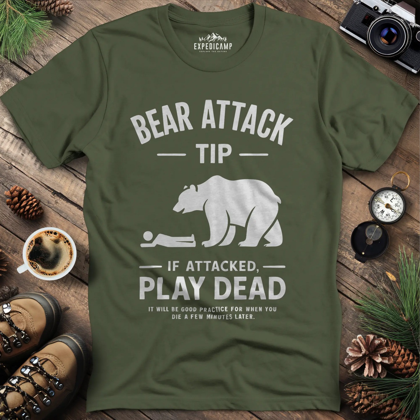 Bear Attack Tip If Attacked Play Dead T-Shirt