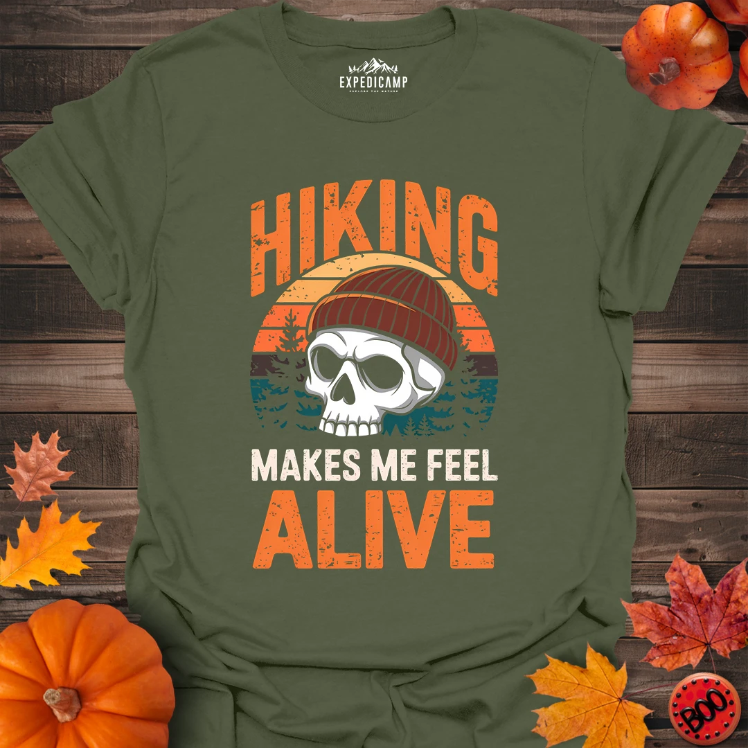 Hiking Makes Me Feel Alive T-Shirt