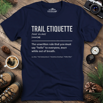 Trail Etiquette Definition T-Shirt