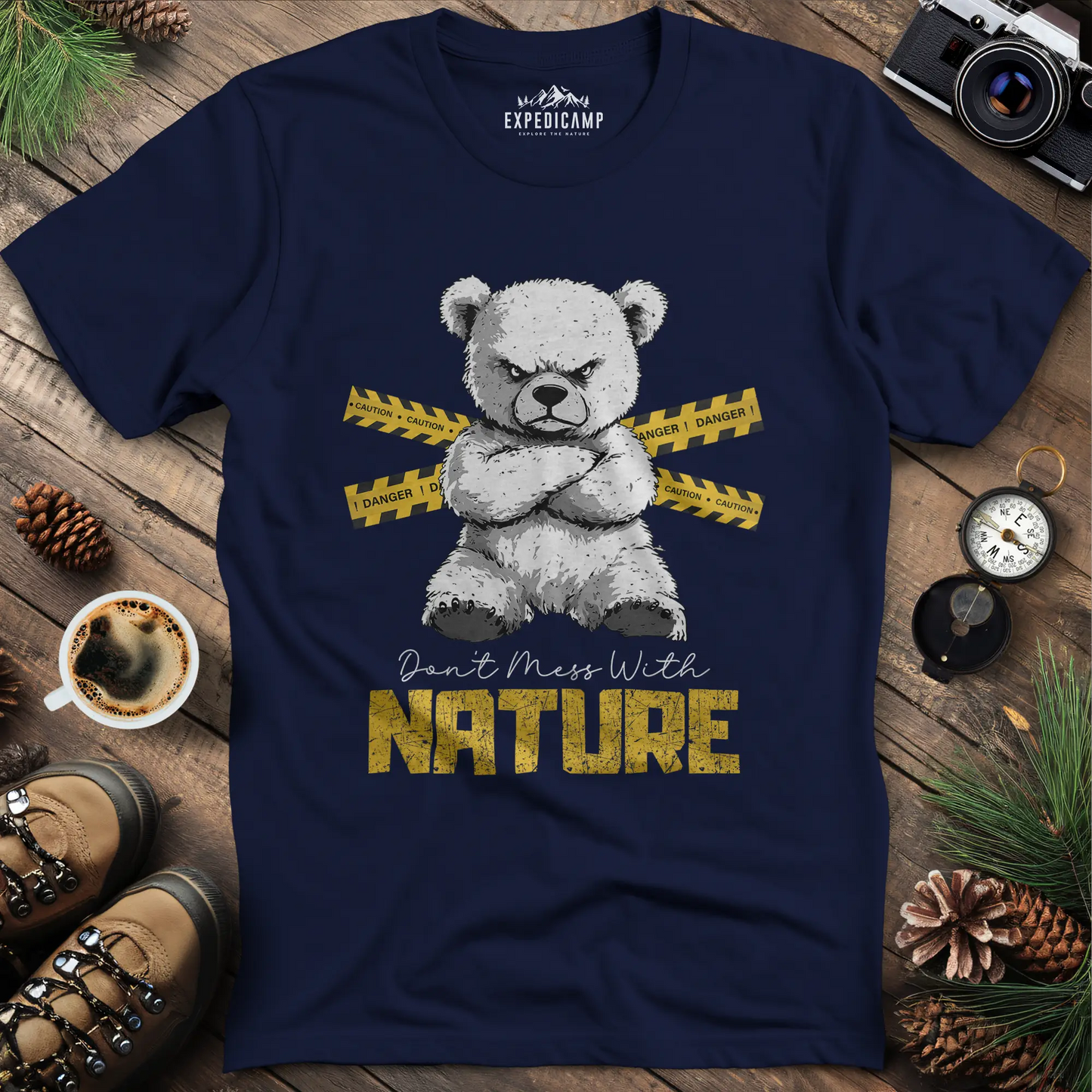 Don’t Mess With Nature (Caution) T-Shirt