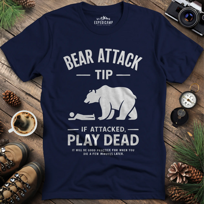 Bear Attack Tip If Attacked Play Dead T-Shirt