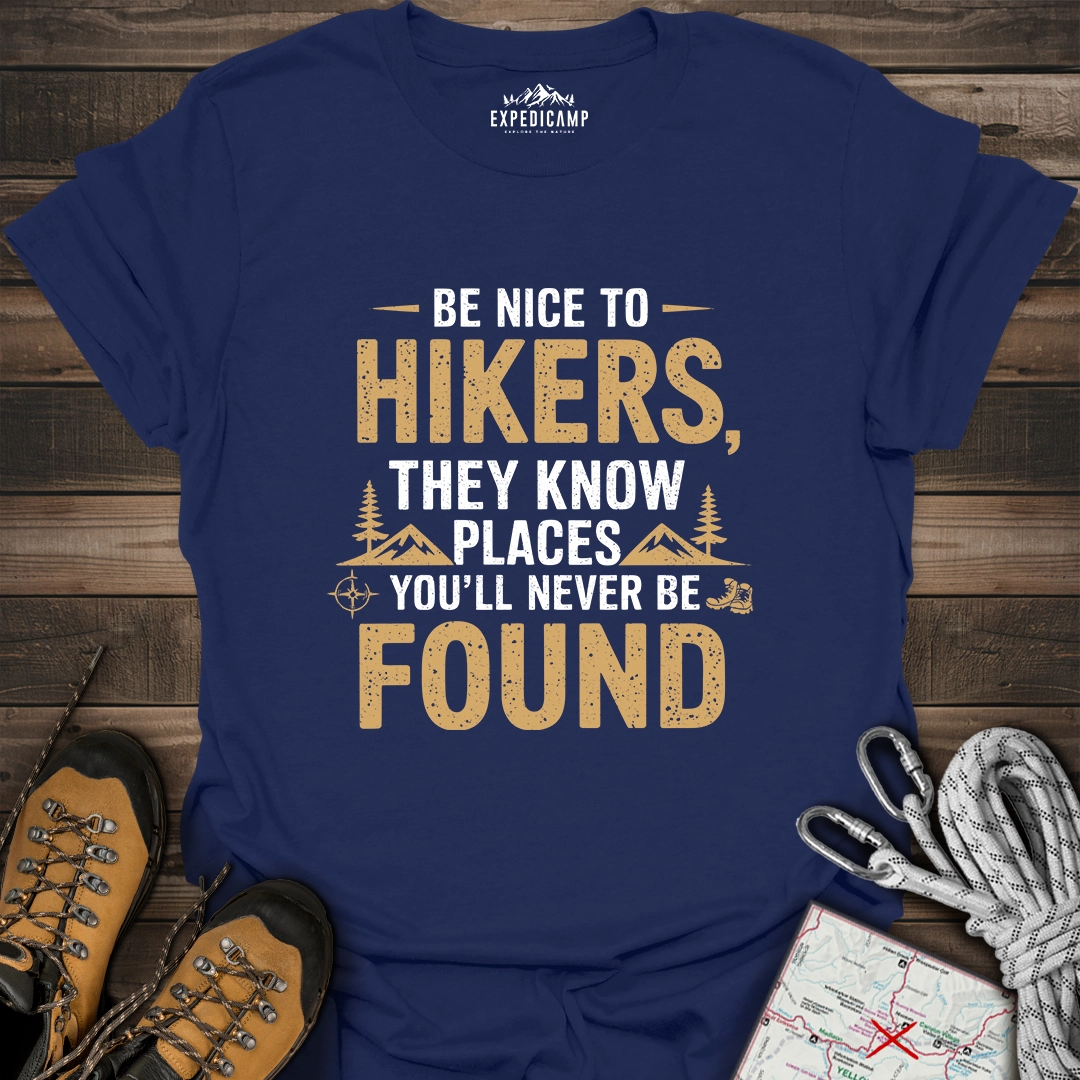 Be Nice To Hikers T-Shirt