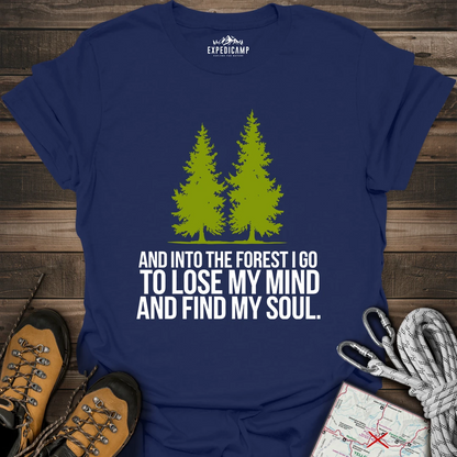 Lose My Mind And Find My Soul T-Shirt