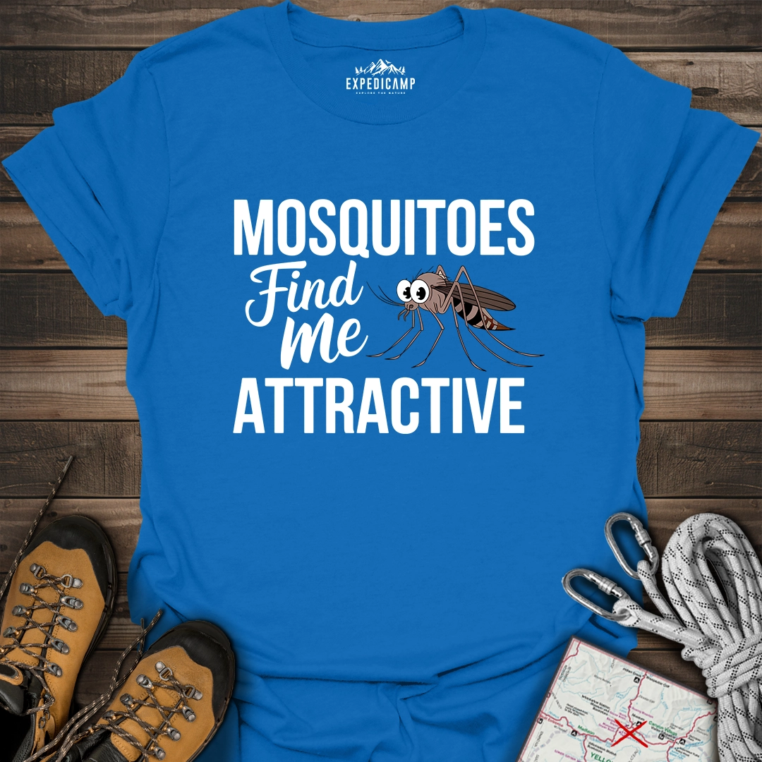 Mosquitoes Find Me Attractive T-Shirt