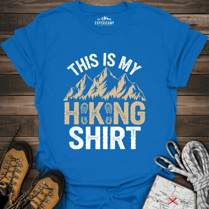 This Is My Hiking Shirt T-Shirt