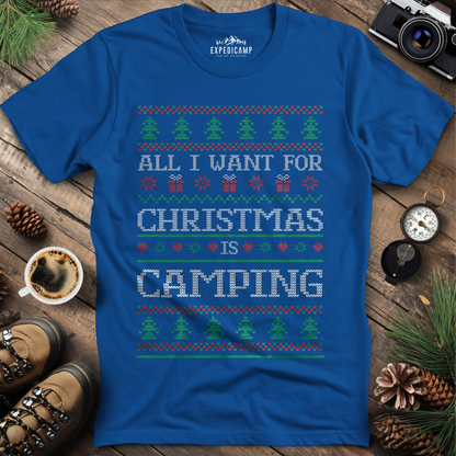 All I Want For Christmas Is Camping T-Shirt