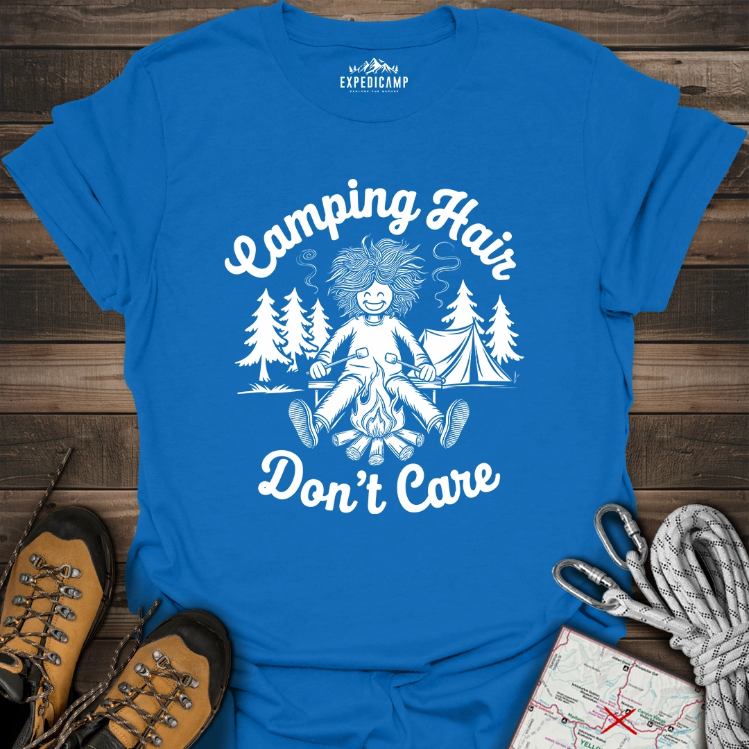 Camping Hair Don't Care T-Shirt