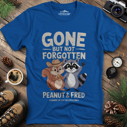 Gone but Not Forgotten T-Shirt - Tribute to Peanut and Fred