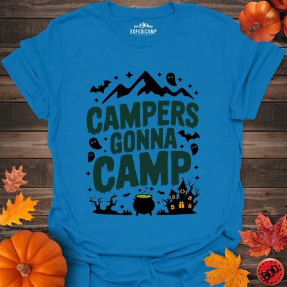 Campers Gonna Camp T-Shirt