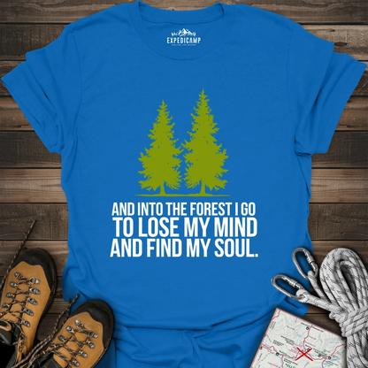 Lose My Mind And Find My Soul T-Shirt