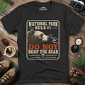 National Park Rule #1 T-Shirt – Black – Outdoor apparel for travel, hiking, camping, and nature lovers – ExpediCamp