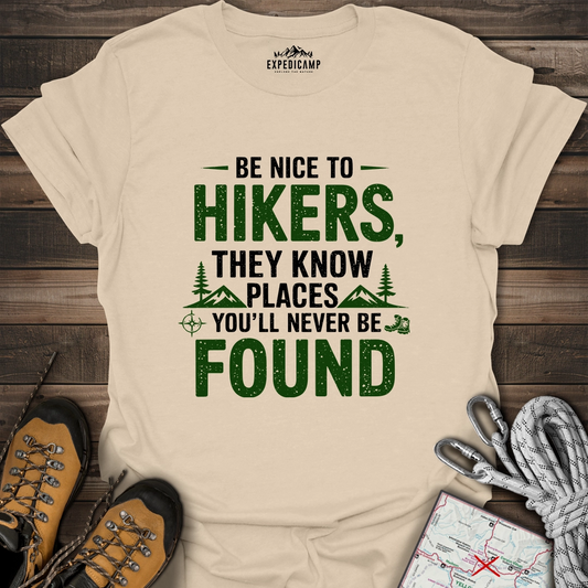 Be Nice To Hikers T-Shirt