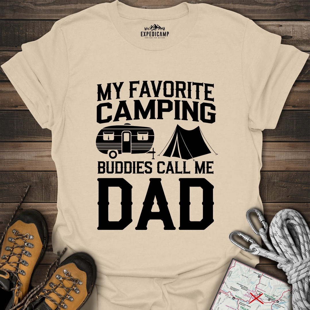 My Favorite Camping Buddies Call Me Dad T-Shirt