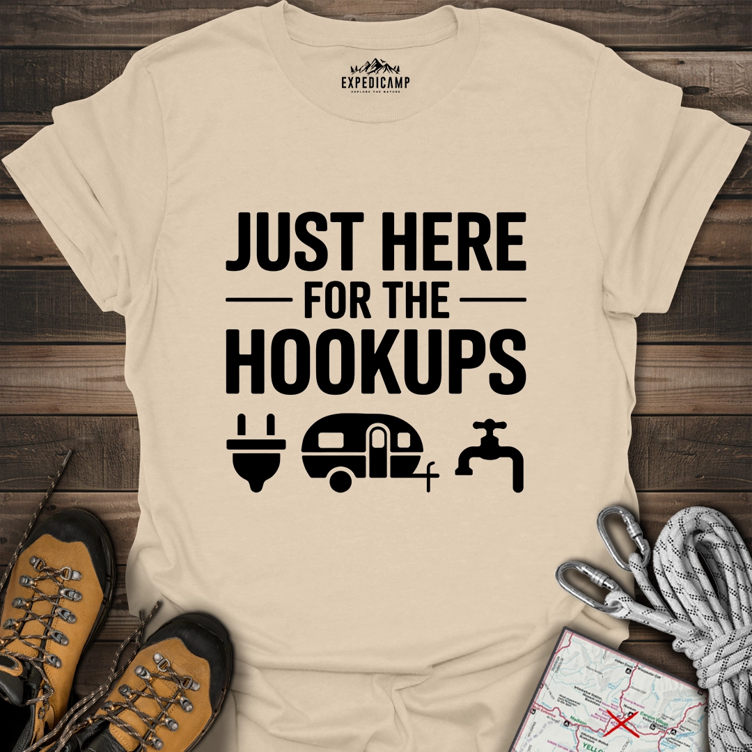 Just Here For The Hookups T-Shirt