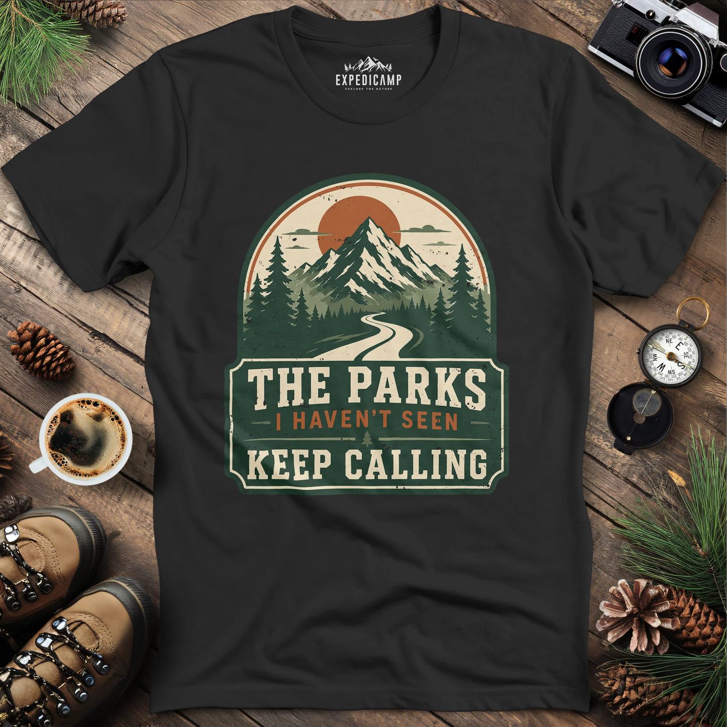 The Parks Keep Calling T-Shirt