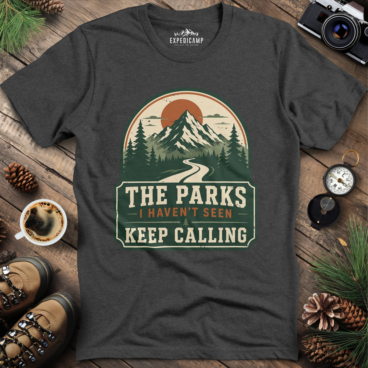 The Parks Keep Calling T-Shirt