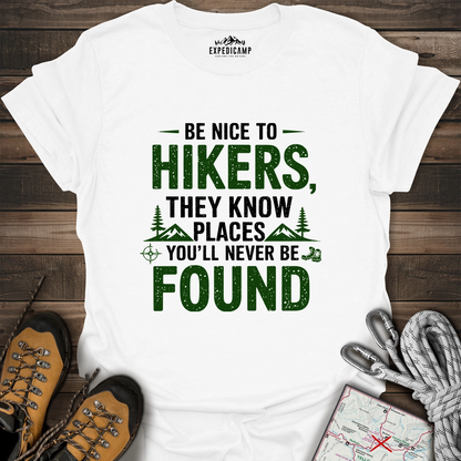 Be Nice To Hikers T-Shirt