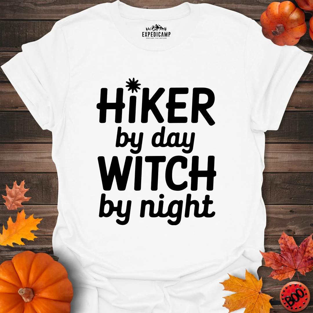 Hiker By Day Witch By Night T-Shirt