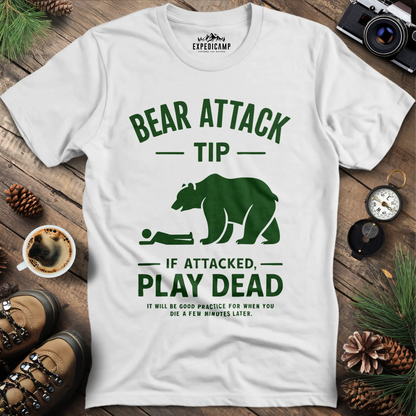 Bear Attack Tip If Attacked Play Dead T-Shirt