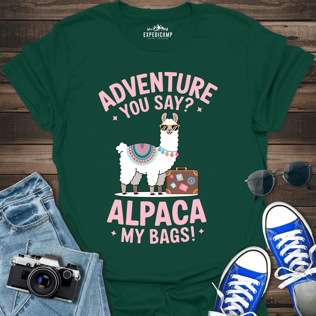 Adventure You Say I'll Pack My Bags T-Shirt – Forest Green – Outdoor apparel for travel, hiking, camping, and nature lovers – ExpediCamp
