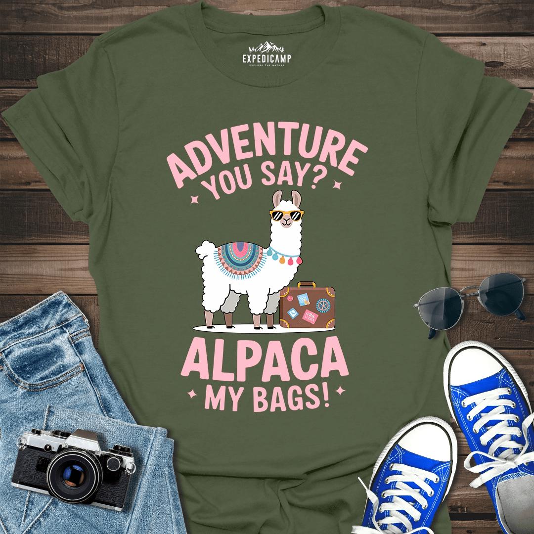 Adventure You Say I'll Pack My Bags T-Shirt – Military Green – Outdoor apparel for travel, hiking, camping, and nature lovers – ExpediCamp