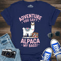 Adventure You Say I'll Pack My Bags T-Shirt – Navy – Outdoor apparel for travel, hiking, camping, and nature lovers – ExpediCamp
