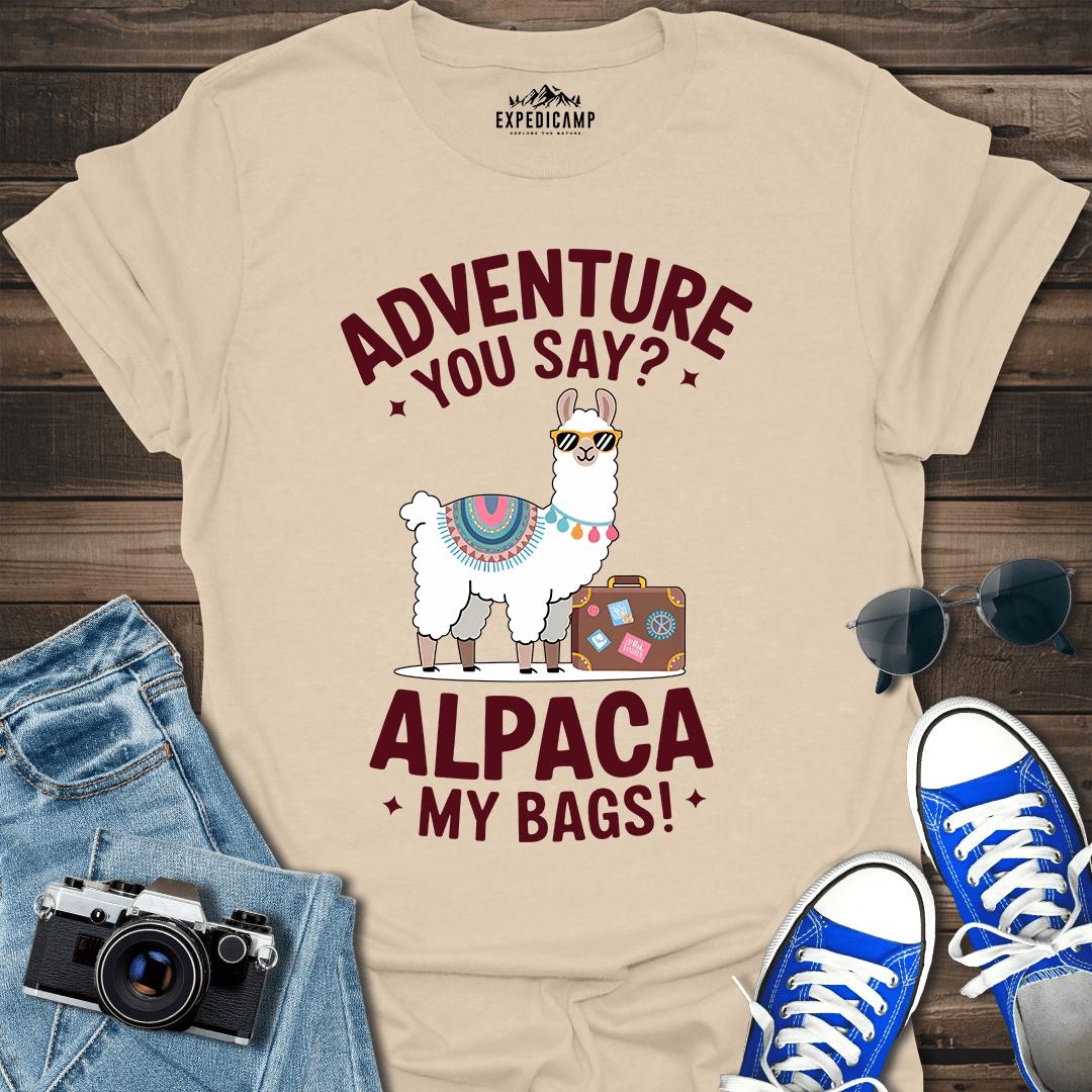 Adventure You Say I'll Pack My Bags T-Shirt – Sand – Outdoor apparel for travel, hiking, camping, and nature lovers – ExpediCamp