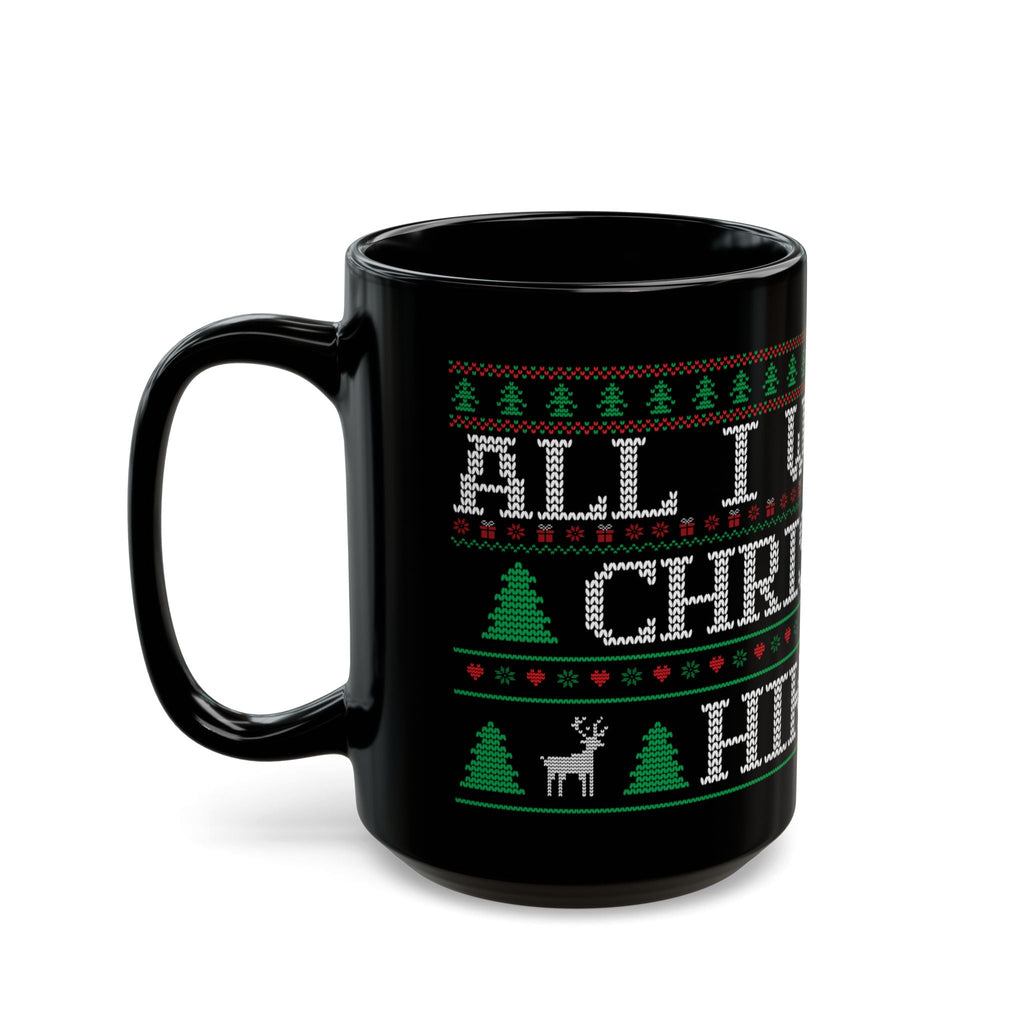 All I Want For Christmas Is Hiking Black Ceramic Mug – – Outdoor apparel for travel, hiking, camping, and nature lovers – ExpediCamp