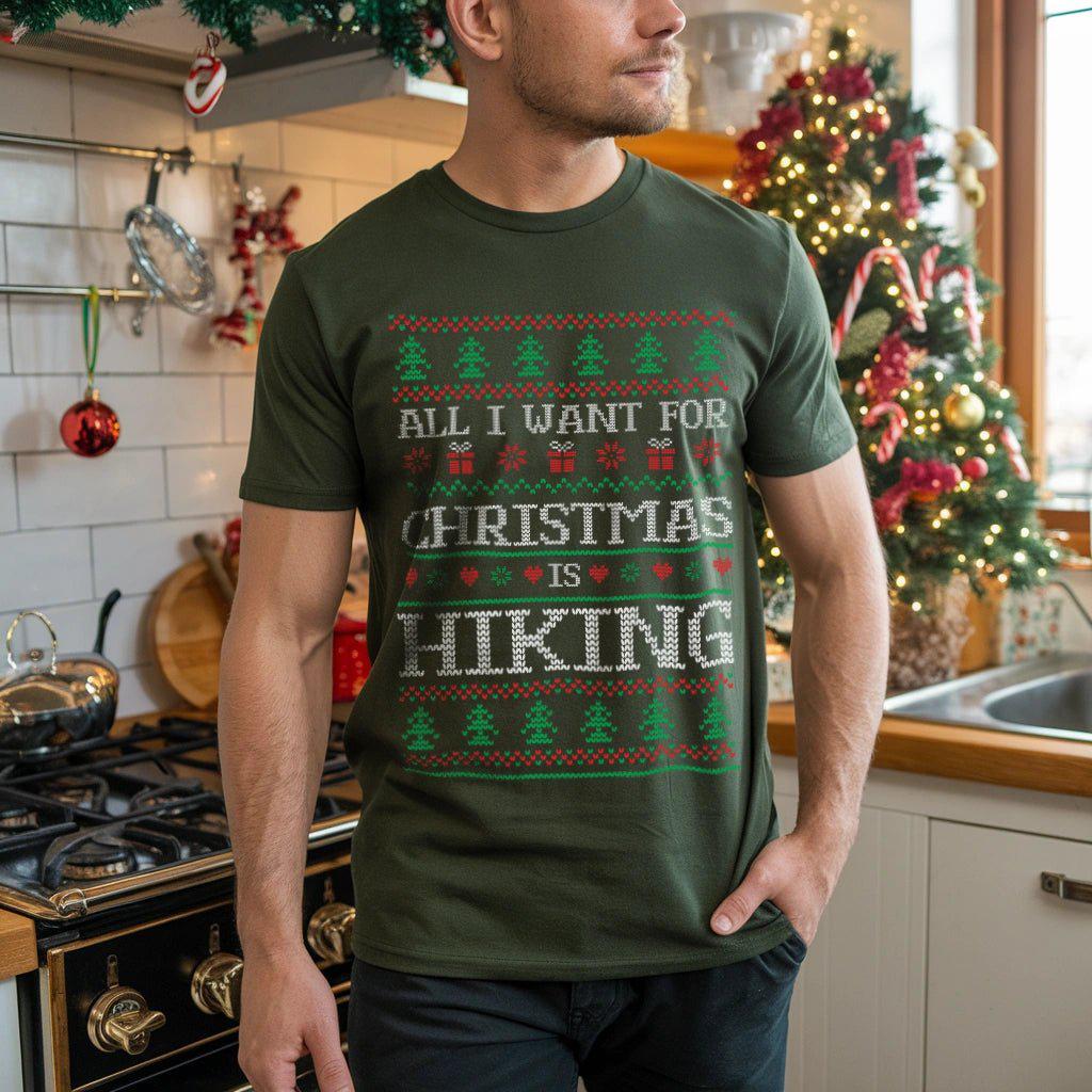 All I Want For Christmas Is Hiking T-Shirt – – Outdoor apparel for travel, hiking, camping, and nature lovers – ExpediCamp