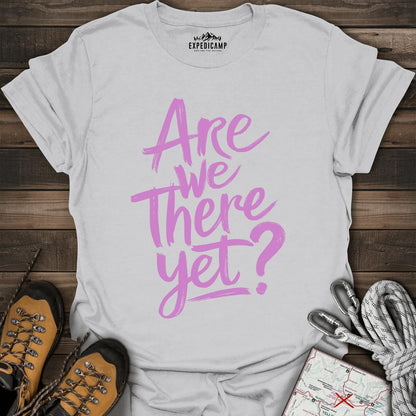 Are We There Yet T-Shirt – Ice Grey – Outdoor apparel for travel, hiking, camping, and nature lovers – ExpediCamp