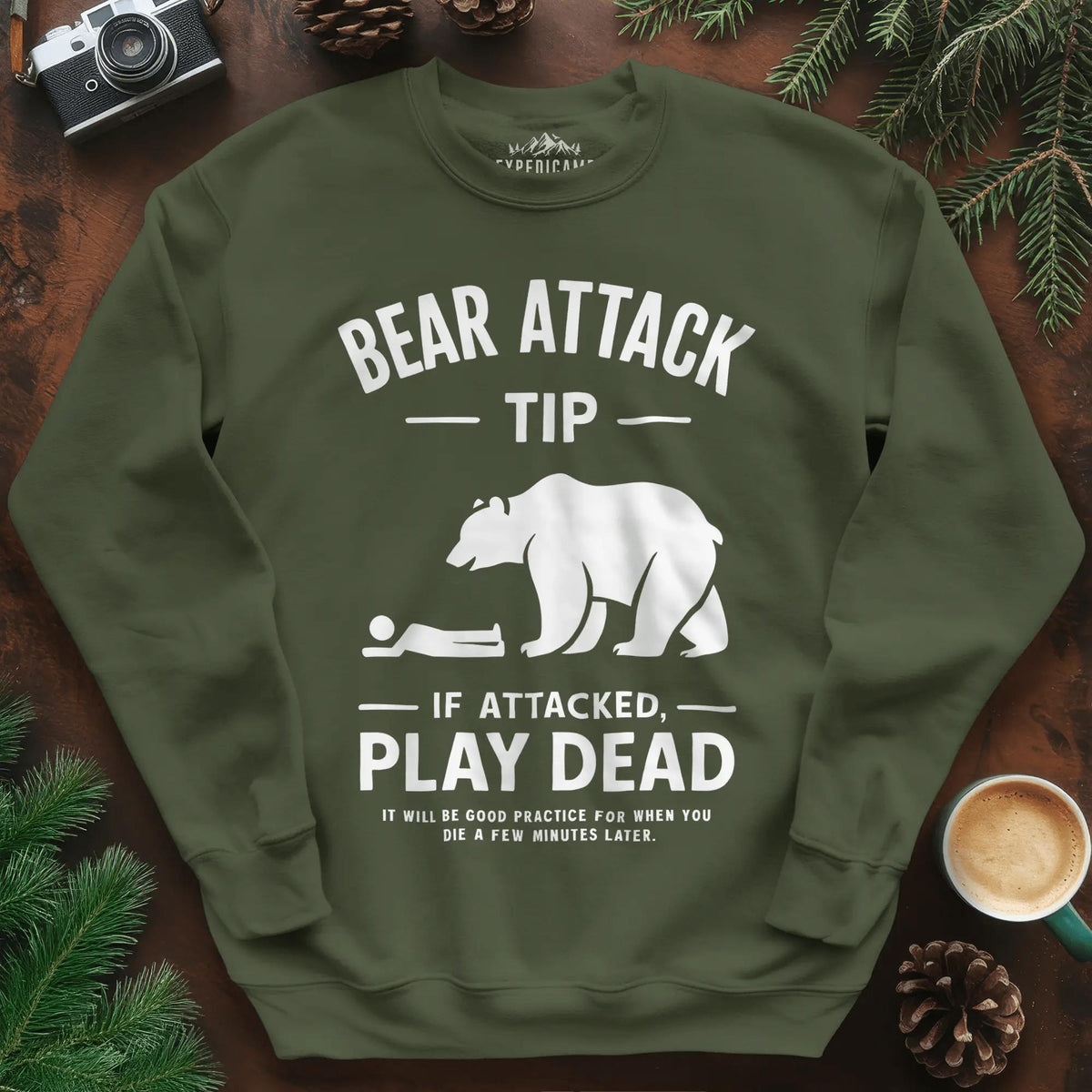 Bear Attack Tip Sweatshirt – Funny Wilderness Survival Sweatshirt – Military Green – Outdoor apparel for travel, hiking, camping, and nature lovers – ExpediCamp