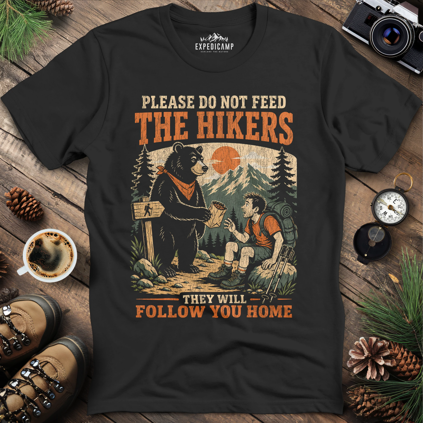 Please Do Not Feed The Hikers Funny Hiking Bear T-Shirt