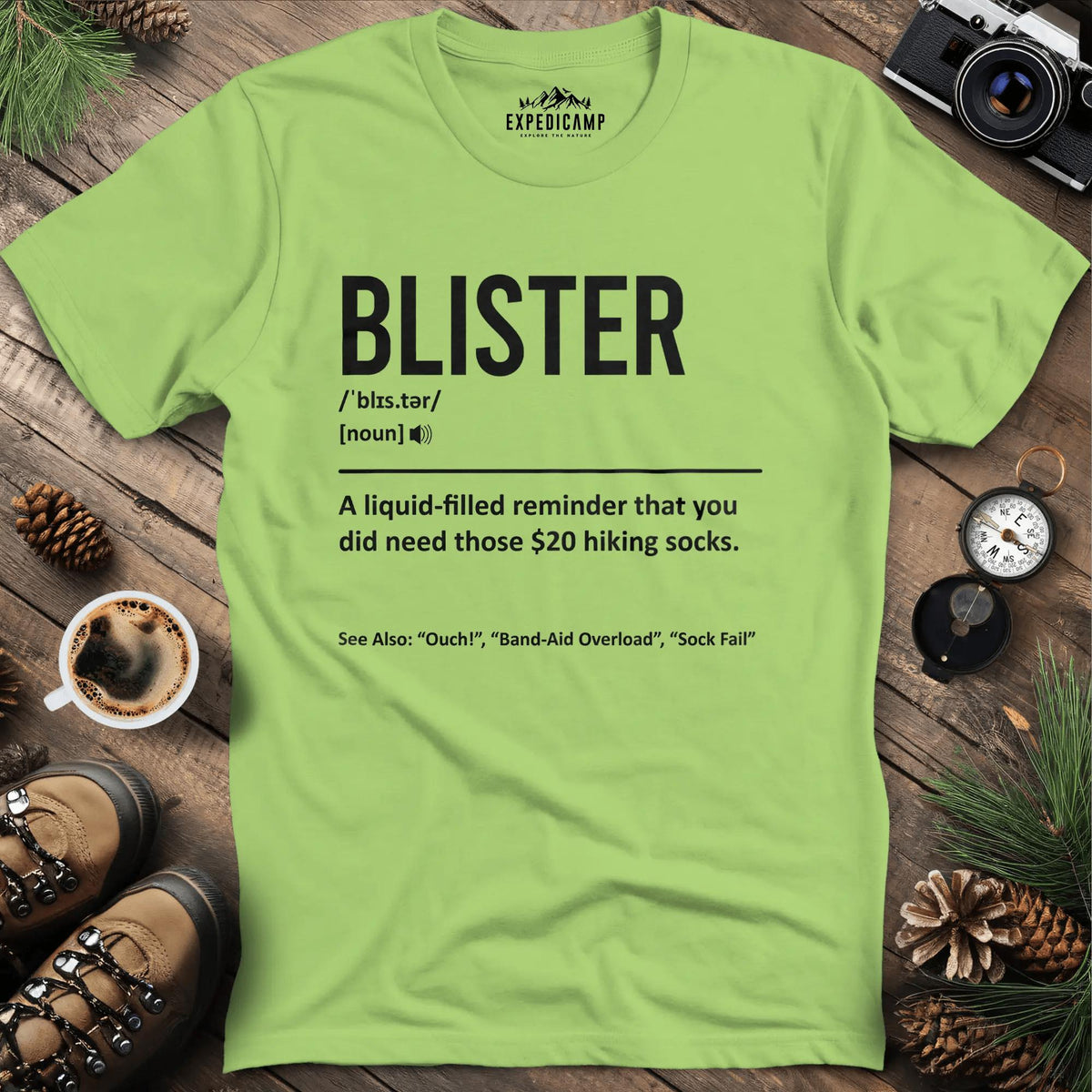 Blister Definition T-Shirt – Kiwi – Outdoor apparel for travel, hiking, camping, and nature lovers – ExpediCamp