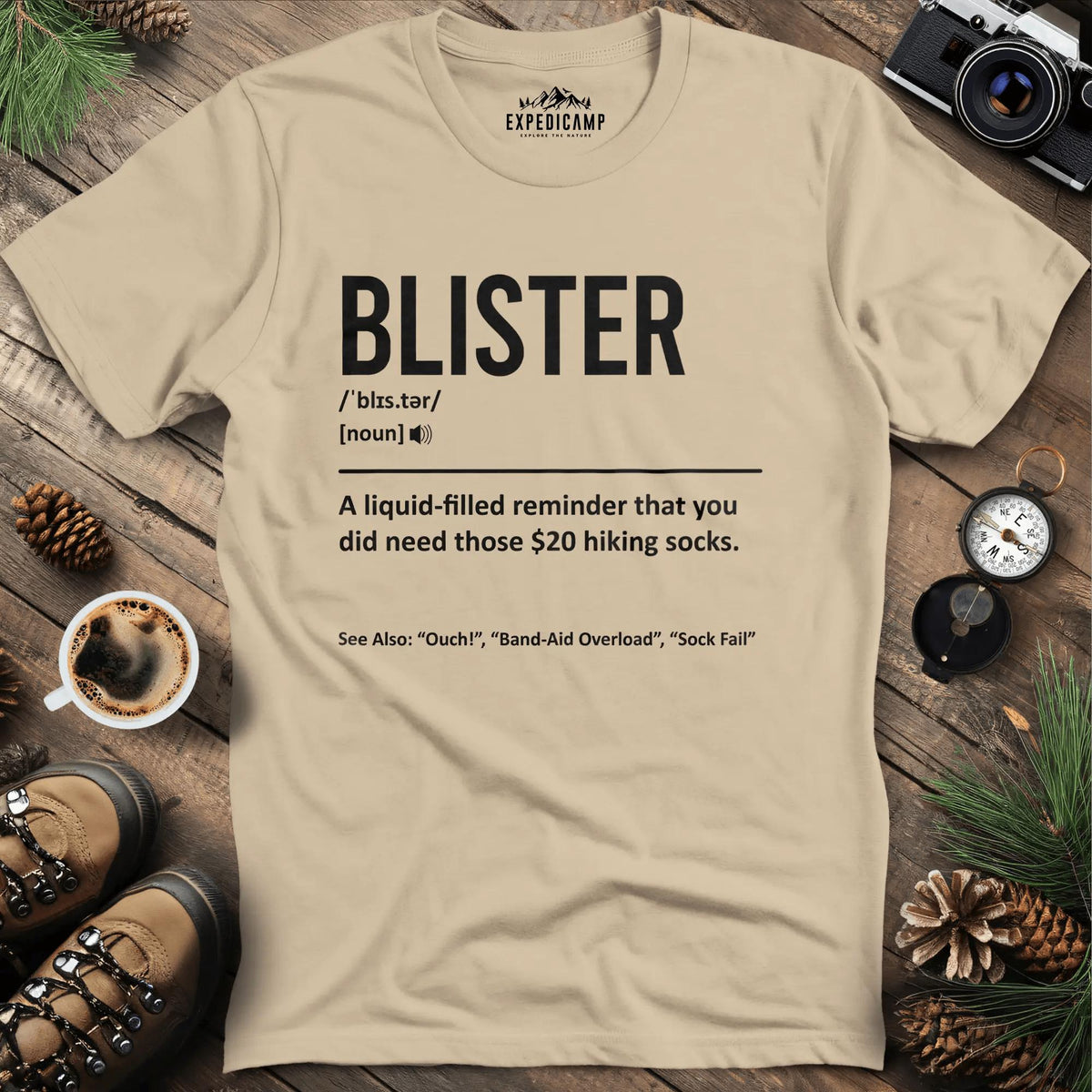 Blister Definition T-Shirt – Sand – Outdoor apparel for travel, hiking, camping, and nature lovers – ExpediCamp