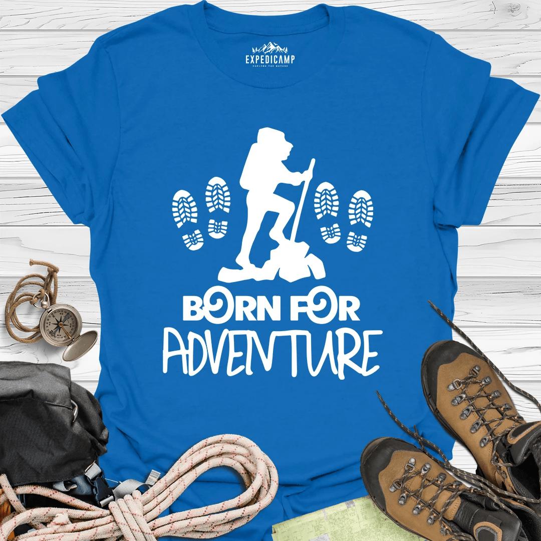 Born For Adventure T-Shirt – Royal – Outdoor apparel for travel, hiking, camping, and nature lovers – ExpediCamp