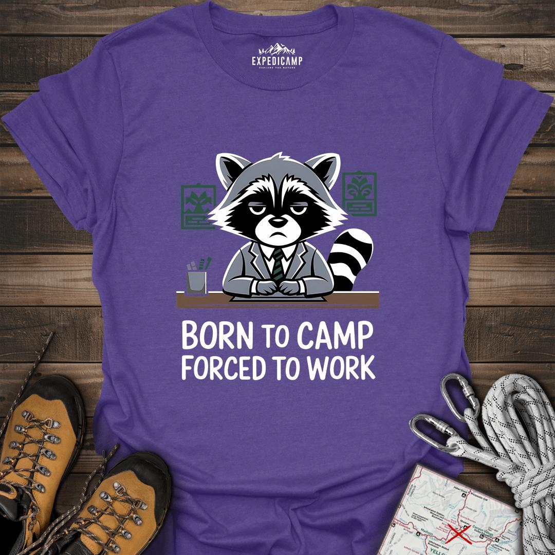 Born To Camp Forced To Work T-Shirt – Heather Purple – Outdoor apparel for travel, hiking, camping, and nature lovers – ExpediCamp