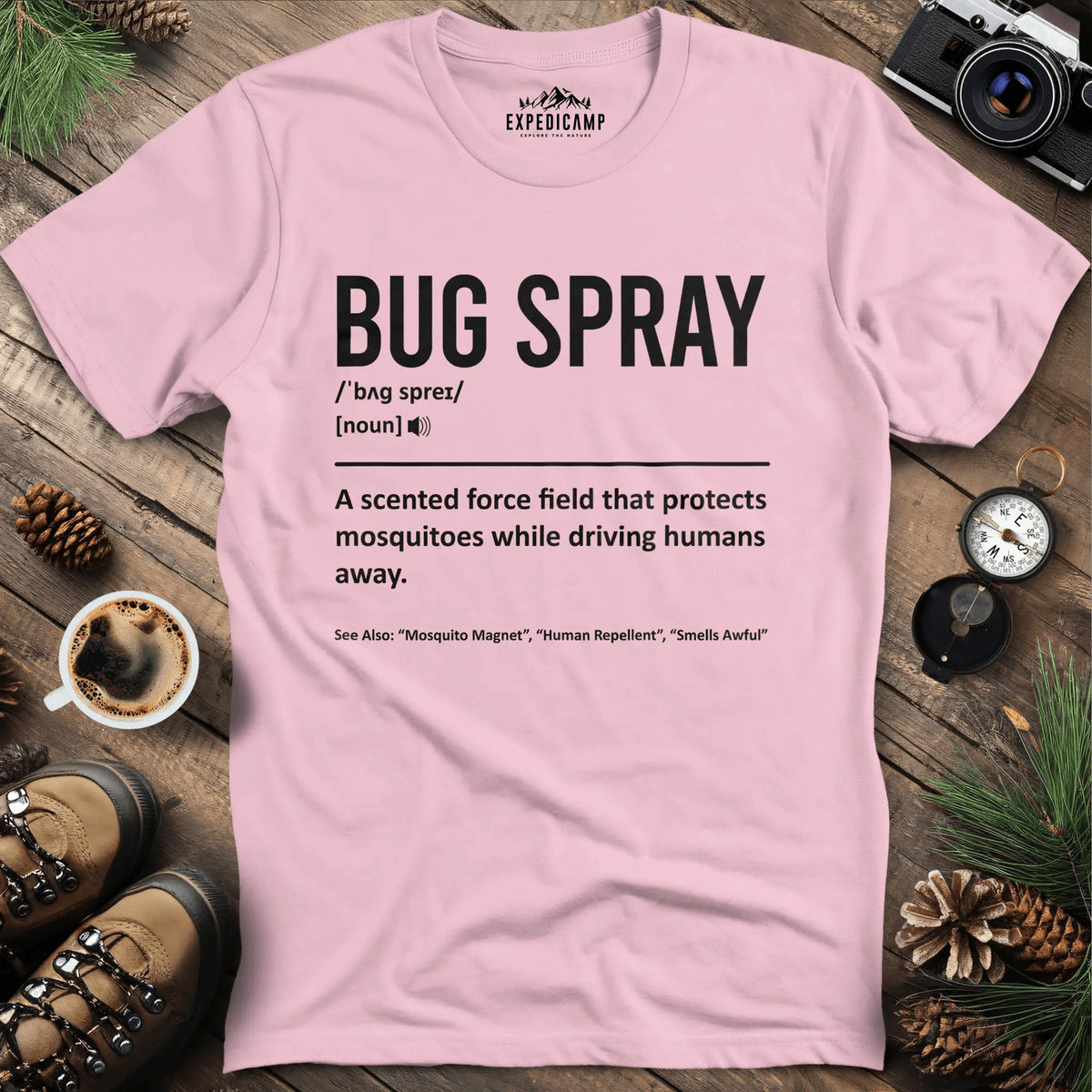Bug Spray Definition T-Shirt – Light Pink – Outdoor apparel for travel, hiking, camping, and nature lovers – ExpediCamp