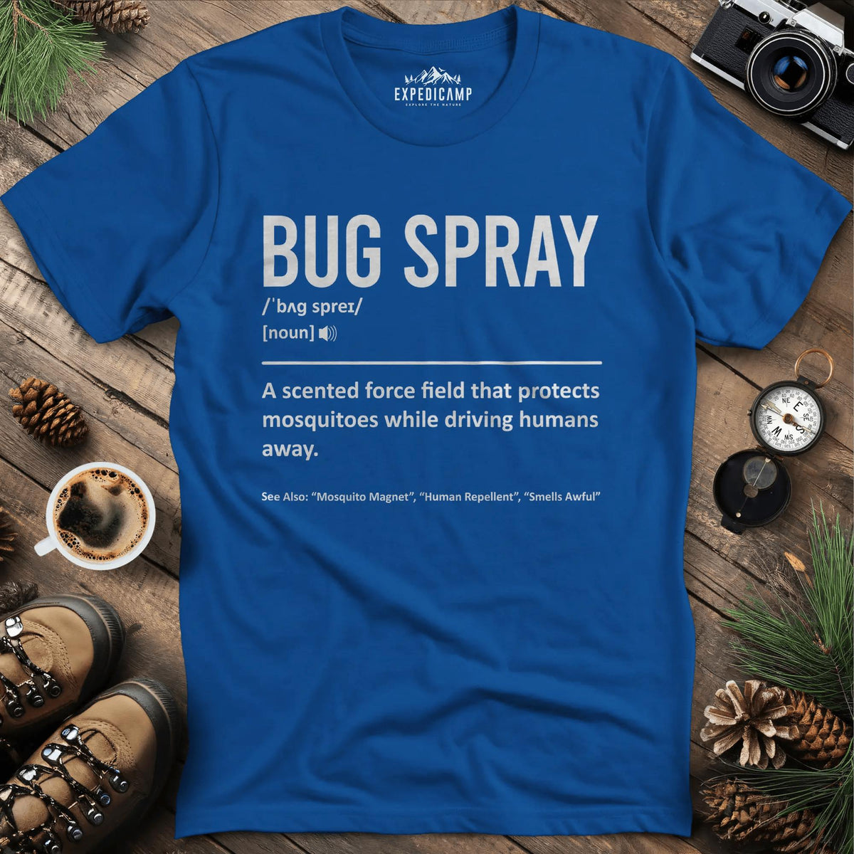 Bug Spray Definition T-Shirt – Royal – Outdoor apparel for travel, hiking, camping, and nature lovers – ExpediCamp