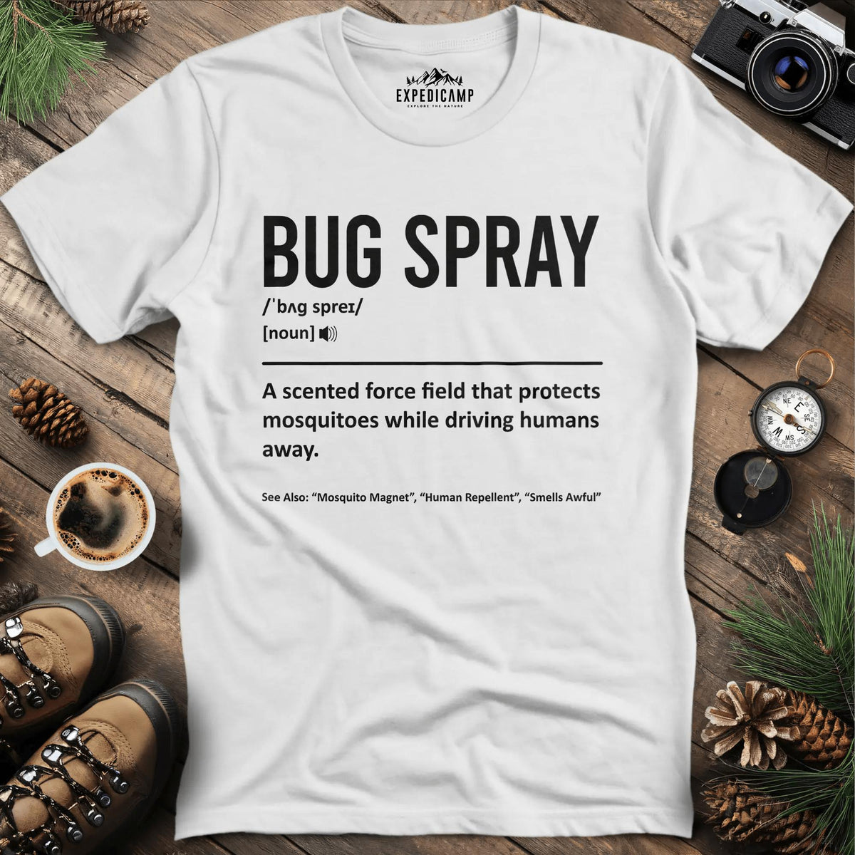 Bug Spray Definition T-Shirt – White – Outdoor apparel for travel, hiking, camping, and nature lovers – ExpediCamp