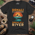 Denali vs Denial T-Shirt – Black – Outdoor apparel for travel, hiking, camping, and nature lovers – ExpediCamp