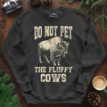 Do Not Pet The Fluffy Cows Sweatshirt – Dark Heather – Outdoor apparel for travel, hiking, camping, and nature lovers – ExpediCamp