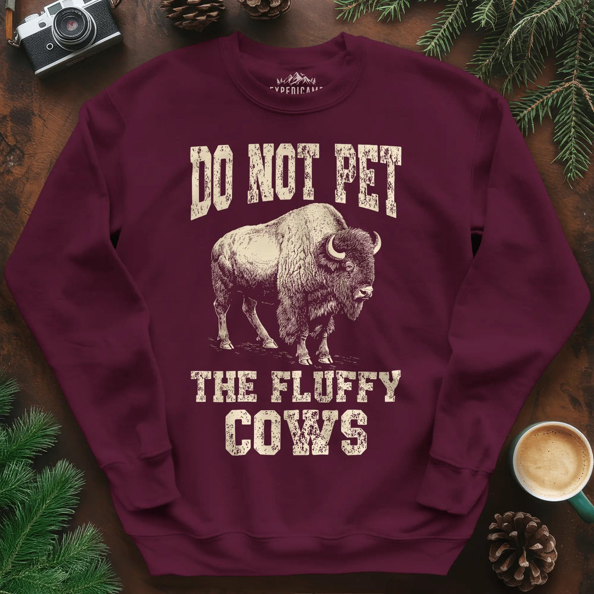 Do Not Pet The Fluffy Cows Sweatshirt – Maroon – Outdoor apparel for travel, hiking, camping, and nature lovers – ExpediCamp