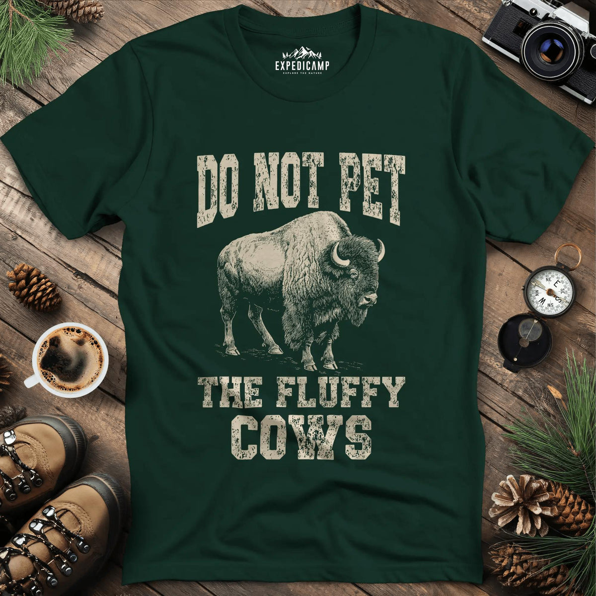Do Not Pet The Fluffy Cows T-Shirt – Forest Green – Outdoor apparel for travel, hiking, camping, and nature lovers – ExpediCamp