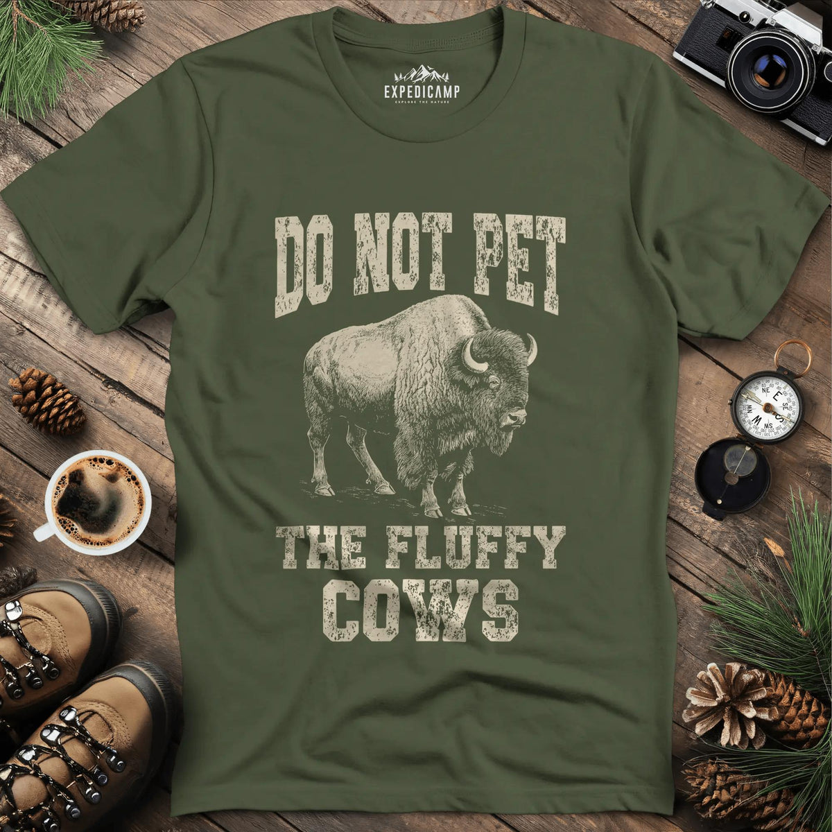 Do Not Pet The Fluffy Cows T-Shirt – Military Green – Outdoor apparel for travel, hiking, camping, and nature lovers – ExpediCamp