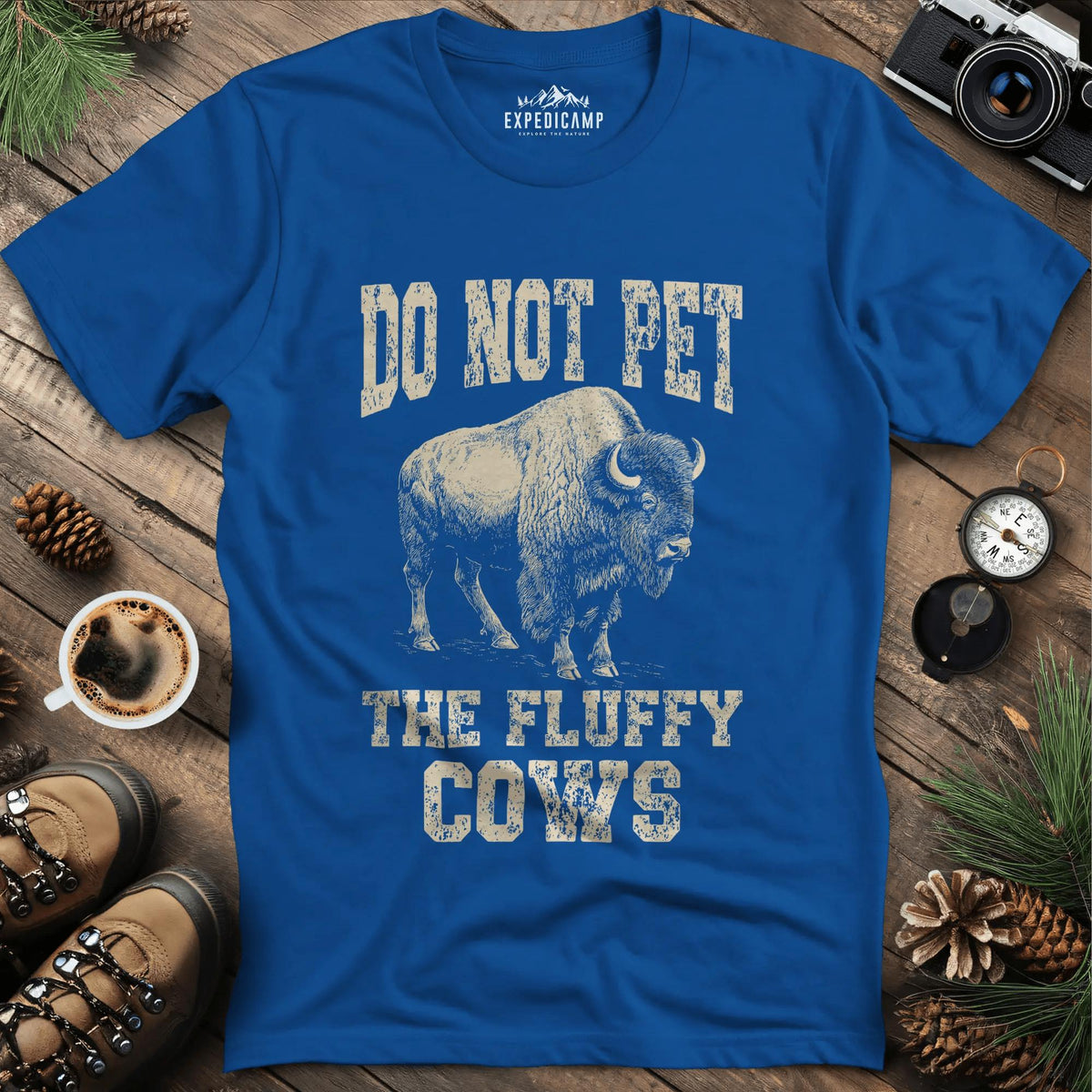 Do Not Pet The Fluffy Cows T-Shirt – Royal – Outdoor apparel for travel, hiking, camping, and nature lovers – ExpediCamp